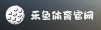 乐鱼体育官方网站 - 畅享竞技激情